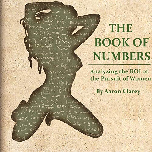 The Book of Numbers: Analyzing the ROI on the Pursuit of Women audiobook cover