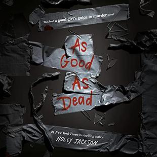 As Good as Dead: The Finale to a Good Girl's Guide to Murder (A Good Girl's Guide to Murder, Book 3) audiobook cover