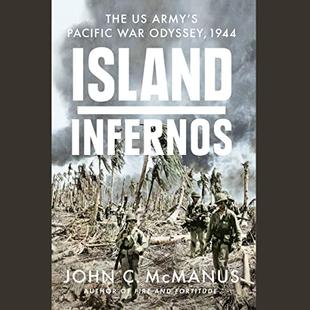 Island Infernos: The US Army's Pacific War Odyssey, 1944 audiobook cover