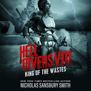 Hell Divers VIII: King of the Wastes: Hell Divers Series, Book 8 audiobook cover