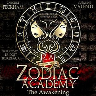 Zodiac Academy: The Awakening: An Academy Bully Romance audiobook cover