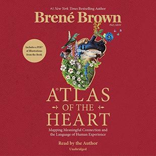 Atlas of the Heart: Mapping Meaningful Connection and the Language of Human Experience audiobook cover