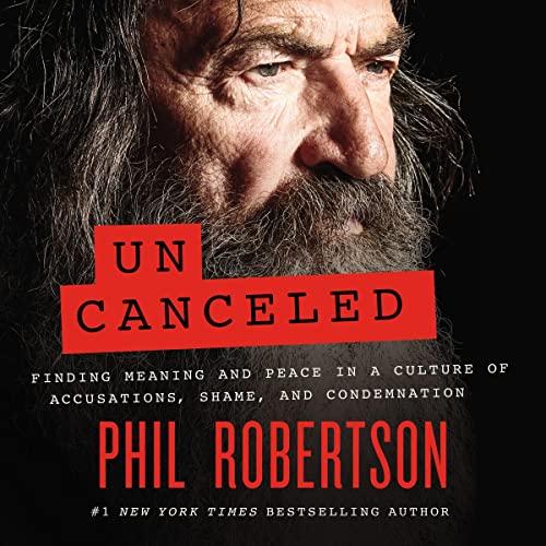 Uncanceled: Finding Meaning and Peace in a Culture of Accusations, Shame, and Condemnation audiobook cover