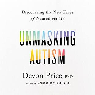 Unmasking Autism: Discovering the New Faces of Neurodiversity audiobook cover