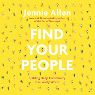 Find Your People: Building Deep Community in a Lonely World audiobook cover