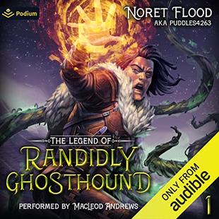 The Legend of Randidly Ghosthound: A LitRPG Adventure audiobook cover