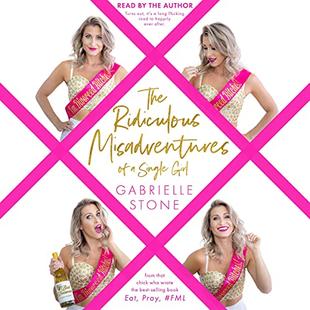 The Ridiculous Misadventures of a Single Girl: Eat, Pray, #FML, Book 2 audiobook cover