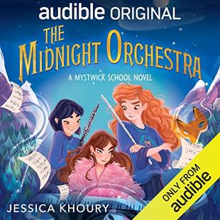 The Midnight Orchestra: The Mystwick School of Musicraft, Book 2 audiobook cover