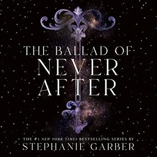 The Ballad of Never After audiobook cover