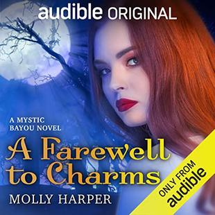 A Farewell to Charms: Mystic Bayou, Book 6 audiobook cover