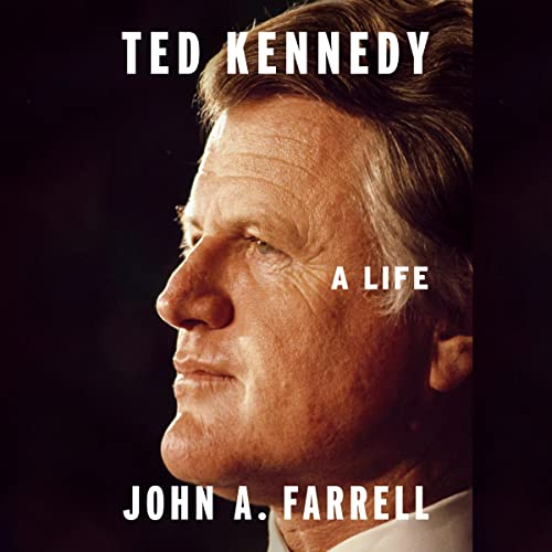 Ted Kennedy: A Life audiobook cover