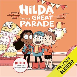 Hilda and the Great Parade: Hilda, Book 2 audiobook cover