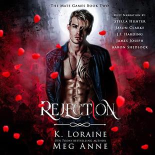 Rejection: A Rejected Mate Academy Romance (The Mate Games, Book 2) audiobook cover