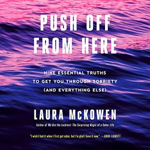 Push Off from Here: Nine Essential Truths to Get You Through Sobriety (and Everything Else) audiobook cover