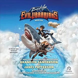 Bastille vs. the Evil Librarians: Alcatraz Versus the Evil Librarians, Book 6 audiobook cover