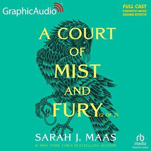 A Court of Mist and Fury (Part 2 of 2) (Dramatized Adaptation): A Court of Thorns and Roses, Book 2 audiobook cover