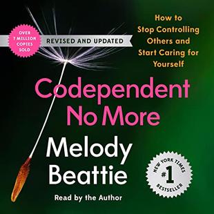 Codependent No More: How to Stop Controlling Others and Start Caring for Yourself audiobook cover