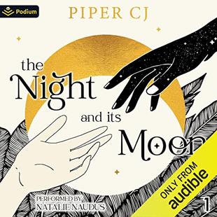 The Night and Its Moon: The Night and Its Moon, Book 1 audiobook cover