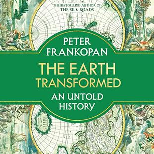 The Earth Transformed: An Untold History audiobook cover
