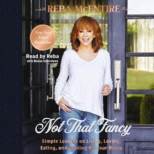 Not That Fancy: Simple Lessons on Living, Loving, Eating, and Dusting Off Your Boots audiobook cover
