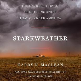 Starkweather: The Untold Story of the Killing Spree That Changed America audiobook cover