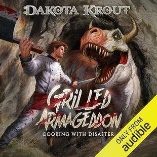 Grilled Armageddon: Cooking with Disaster, Book 1 audiobook cover