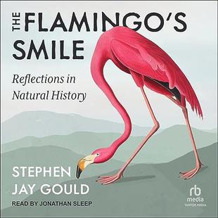 The Flamingo's Smile: Reflections in Natural History audiobook cover