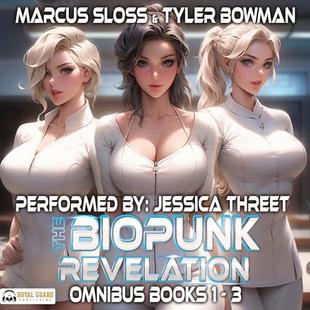 The Biopunk Revelation: Omnibus Books 1-3 audiobook cover