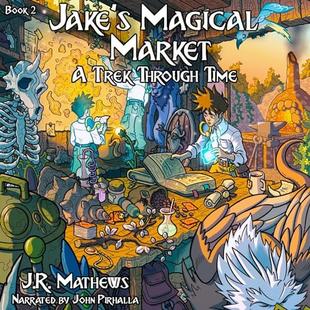 Jake's Magical Market 2: A Trek Through Time audiobook cover