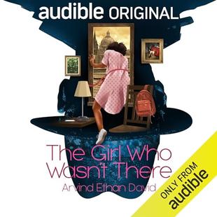 The Girl Who Wasn't There: Earworms audiobook cover