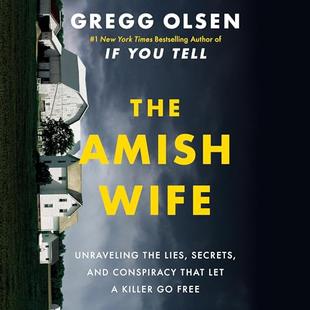 The Amish Wife: Unraveling the Lies, Secrets, and Conspiracy That Let a Killer Go Free audiobook cover