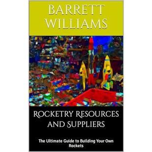 Rocketry Resources and Suppliers: The Ultimate Guide to Building Your Own Rockets audiobook cover