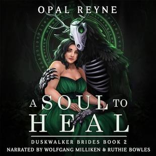 A Soul to Heal: Duskwalker Brides, Book Two audiobook cover