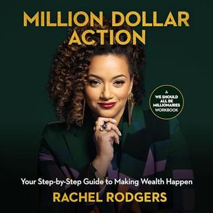 Million Dollar Action: Your Step-by-Step Guide to Making Wealth Happen audiobook cover