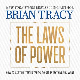 The Laws of Power: How to Use Time-Tested Truths to Get Everything You Want audiobook cover
