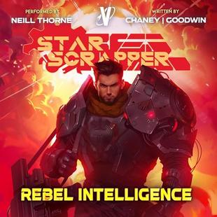 Rebel Intelligence: Star Scrapper, Book 3 audiobook cover
