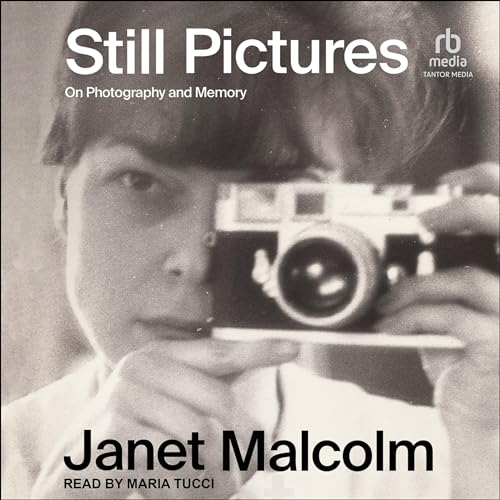 Still Pictures: On Photography and Memory audiobook cover